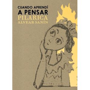 Portada del libro CUANDO APRENDI A PENSAR Autor ALVEAR SANIN, PILARICA