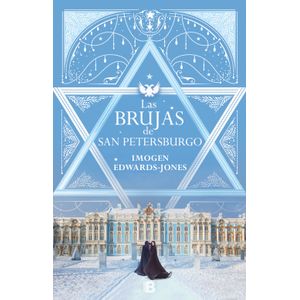 Portada del libro LAS BRUJAS DE SAN PETERSBURGO Autor EDWARDS JONES, IMOGEN