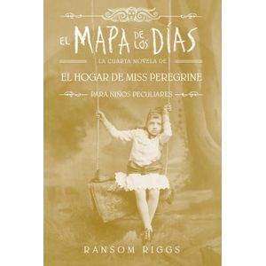 Portada del libro EL MAPA DE LOS DIAS Autor RIGGS, RANSOM