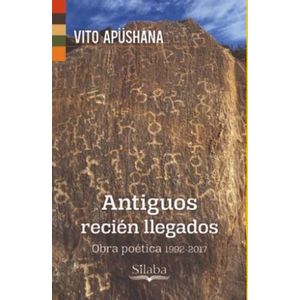 Portada del libro ANTIGUOS RECIEN LLEGADOS Autor APUSHANA, VITO