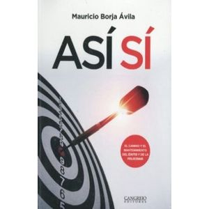 Portada del libro ASI SI Autor BORJA AVILA, MAURICIO