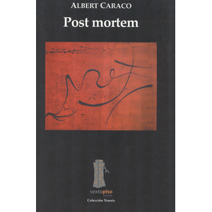 Portada del libro POST MORTEM Autor CARACO, ALBERT