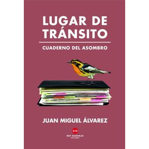 Portada del libro LUGAR DE TRANSITO Autor ALVAREZ, JUAN MIGUEL