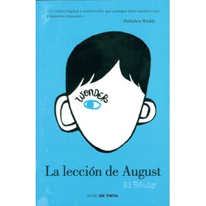 Portada del libro LA LECCION DE AUGUST Autor PALACIO, R J