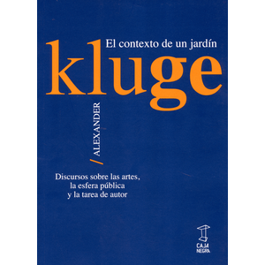 Portada del libro EL CONTEXTO DE UN JARDIN Autor KLUGE, ALEXANDER