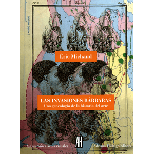 Portada del libro LAS INVASIONES BARBARAS Autor MICHAUD, ERIC