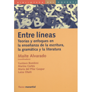 Portada del libro ENTRE LINEAS Autor ALVARADO, MAITE