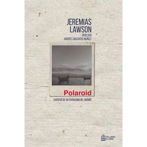 Portada del libro POLAROID Autor LAWSON, JEREMIAS