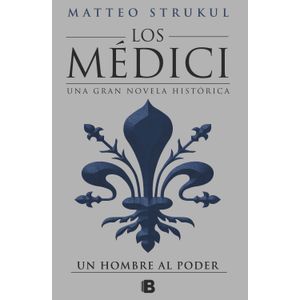 Portada del libro LOS MEDICI TOMO 2 Autor STRUKUL, MATTEO