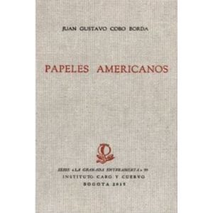 Portada del libro PAPELES AMERICANOS Autor COBO BORDA, JUAN