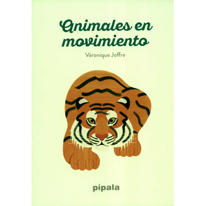 Portada del libro ANIMALES EN MOVIMIENTO Autor JOFFRE, VERONIQUE