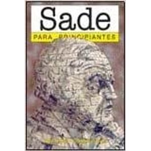 Portada del libro SADE PARA PRINCIPIANTES Autor HOOD, STUART Y OTRO