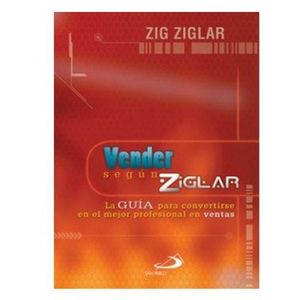 Portada del libro VENDER SEGUN ZIGLAR Autor ZIGLAR, ZIG