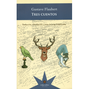 Portada del libro TRES CUENTOS Autor FLAUBERT, GUSTAVE