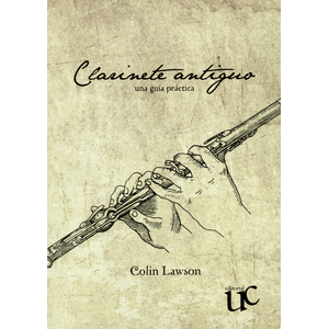 Portada del libro CLARINETE ANTIGUO Autor LAWSON, COLIN