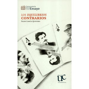 Portada del libro LOS EQUILIBRIOS CONTRARIOS Autor GARCIA QUINTERO, FELIPE