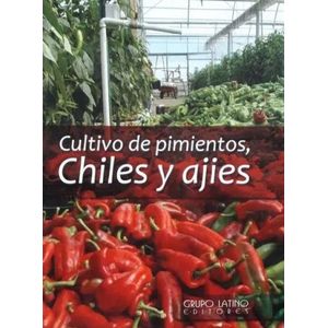 Portada del libro CULTIVO DE PIMIENTOS CHILES Y AJIES Autor DURAN RAMIREZ, FELIPE