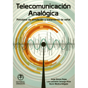 Portada del libro TELECOMUNICACION ANALOGICA Autor GOMEZ ROJAS, JORGE Y OTROS