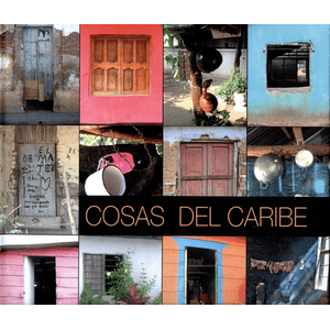 Portada del libro COSAS DEL CARIBE Autor SILVA VALLEJO, FABIO Y OTROS