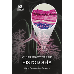 Portada del libro GUIAS PRACTICAS DE HISTOLOGIA Autor ACOSTA CONVERS, MARIA ELENA