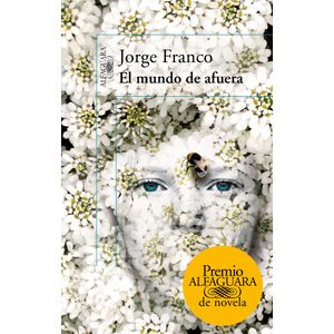 Portada del libro EL MUNDO DE AFUERA Autor FRANCO, JORGE