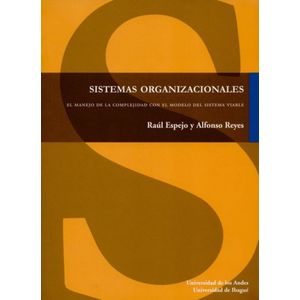 Portada del libro SISTEMAS ORGANIZACIONALES Autor ESPEJO, RAUL Y REYES, ALFONSO