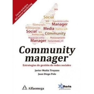 Portada del libro COMMUNITY MANAGER Autor MUÑIZ TROYANO, JAVIER