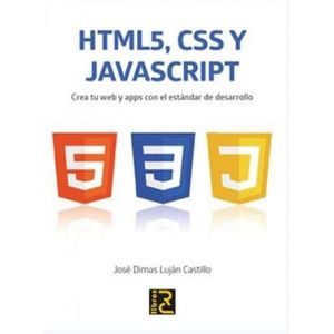Portada del libro HTML5 CSS Y JAVASCRIPT Autor LUJAN CASTILLO, JOSE DIMAS