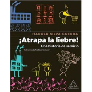 Portada del libro ATRAPA LA LIEBRE Autor SILVA, GUERRA HAROLD