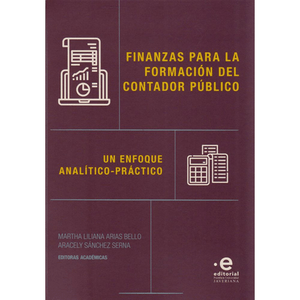 Portada del libro FINANZAS PARA LA FORMACION DEL CONTADOR PUBLICO Autor ARIAS BELLO, MARTHA LILIANA