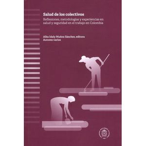 Portada del libro SALUD DE LOS COLECTIVOS Autor MUÑOZ SANCHEZ, ALBA IDALY EDITORA