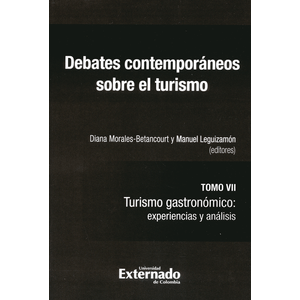Portada del libro DEBATES CONTEMPORANEOS TOMO VII SOBRE EL TURISMO Autor MORALES BETANCOURT, DIANA Y OTRO