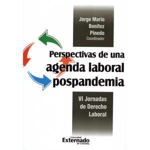 Portada del libro PERSPECTIVAS DE UNA AGENDA LABORAL POSPANDEMIA Autor BENITEZ PINEDO, JORGE MARIO COORDINADOR