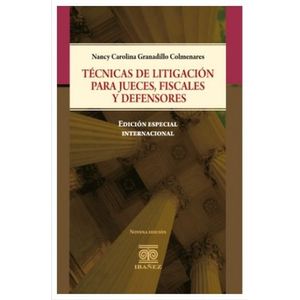 Portada del libro TECNICAS DE LITIGACION PARA JUECES FISCALES Y DEFENSORES Autor GRANADILLO COLMENARES, NANCY CAROLINA