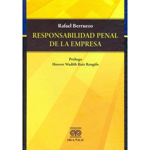 Portada del libro RESPONSABILIDAD PENAL DE LA EMPRESA Autor BERRUEZO, RAFAEL