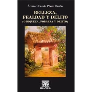 Portada del libro BELLEZA FEALDAD Y DELITO Autor PEREZ PINZON, ALVARO ORLANDO