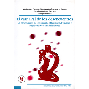 Portada del libro CARNAVAL DE LOS DESENCUENTROS, EL Autor PACHECO, CARLOS IVAN