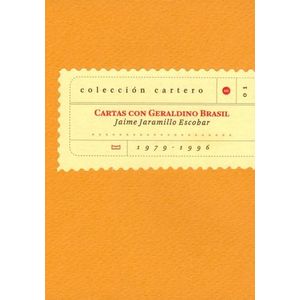 Portada del libro CARTAS CON GERALDINO BRASIL Autor JARAMILLO ESCOBAR, JAIME