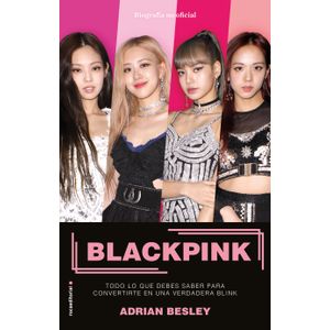 Portada del libro BLACKPINK Autor BESLEY, ADRIAN