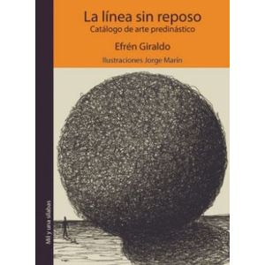 Portada del libro LINEA SIN REPOSO, LA Autor GIRALDO, EFREN