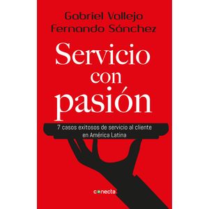 Portada del libro SERVICIO CON PASION Autor VALLEJO, GABRIEL Y OTRO