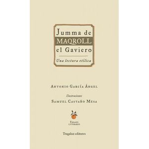 Portada del libro JUMMA DE MAQROLL EL GAVIERO Autor GARCIA, ANTONIO Y SAMUEL CASTA