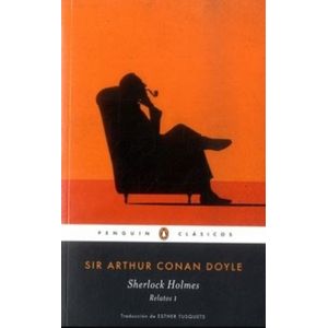 Portada del libro SHERLOCK HOLMES RELATOS 1 Autor CONAN DOYLE, ARTHUR