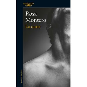 Portada del libro LA CARNE Autor MONTERO, ROSA