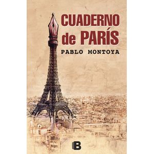Portada del libro CUADERNO DE PARIS Autor MONTOYA, PABLO