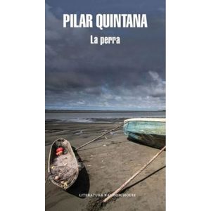Portada del libro LA PERRA Autor QUINTANA, PILAR