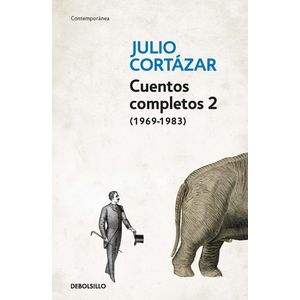 Portada del libro CUENTOS COMPLETOS 2 CORTAZAR 1969 1983 Autor CORTAZAR, JULIO