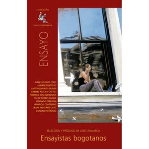 Portada del libro ENSAYISTAS BOGOTANOS Autor COBO BORDA, JUAN GUSTAVO Y OTR