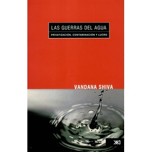 Portada del libro LAS GUERRAS DEL AGUA Autor SHIVA, VANDANA