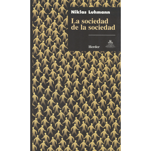 Portada del libro LA SOCIEDAD DE LA SOCIEDAD Autor LUHMANN, NIKLAS